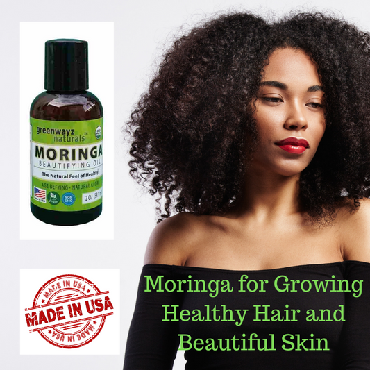 Moringa for Growing Healthy Hair and Beautiful Skin